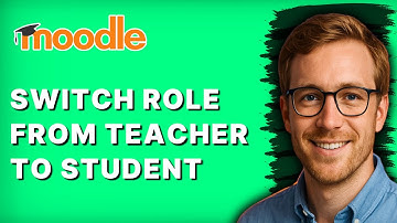 How to Switch Role from Teacher to Student in Moodle [2025 Guide]