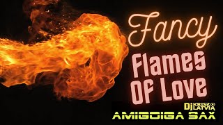 FANCY "Flames Of Love"  | Dj Kriss Latvia & Amigoiga sax | DEEP SAX COVER