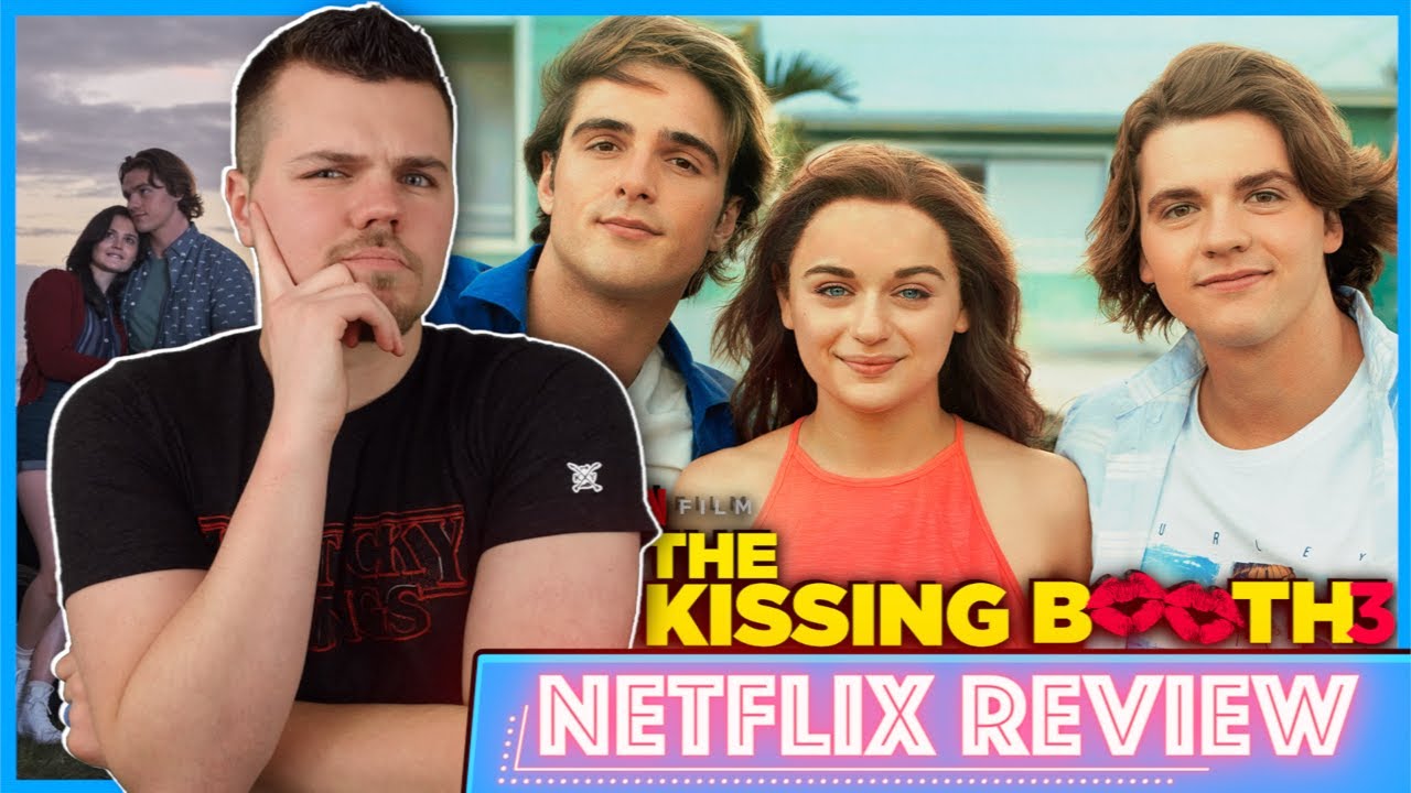 Netflix's 'The Kissing Booth 3': Film Review