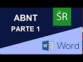 Microsoft Word 2013/16 - ABNT - Parte 1 - Margens, Fonte e Parágrafo