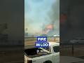 🇮🇱 Massive wildfire erupts near Lod