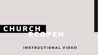 Information Church Reopening: How To Register for Church || Instructional Video News