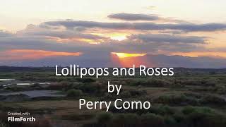 Watch Perry Como Lollipops  Roses video