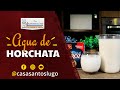 LA PROBADITA: AGUA DE HORCHATA