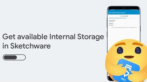 Get available Internal Storage in Sketchware | How to get available Internal Storage in Sketchware