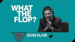 Deepak Raj Giri | Actor | What The Flop: Lockdown Airing | 11 June 2020