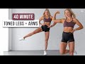 40 MIN LEAN LEGS + TONED ARMS Workout - No Repeat, No Equipment, 2 in 1 Workout