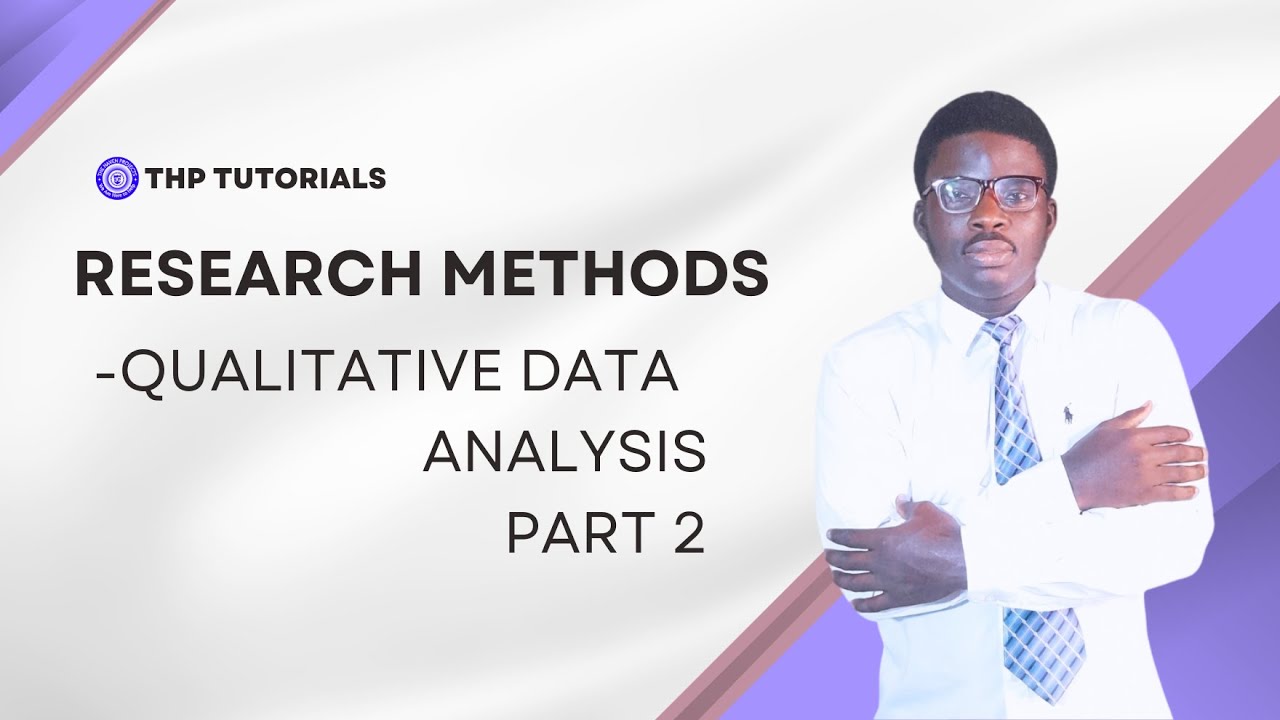 Qualitative Data Analysis Process(PART 2) -RESEARCH METHODS - YouTube