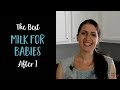 What Should My Baby Be Drinking After 1? | Best Milk for Babies After 1