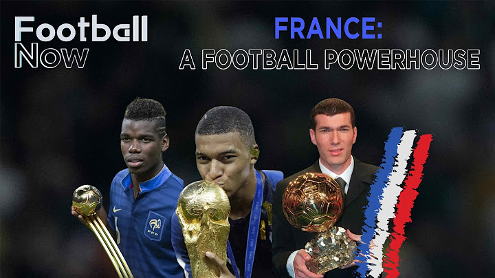 How does France keep developing generational talents? | Football Now