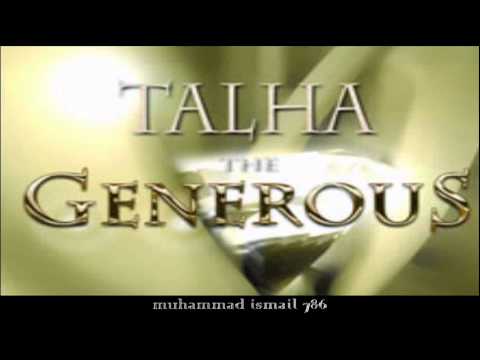 Shaykh Ahmad Ali - Talha The Generous