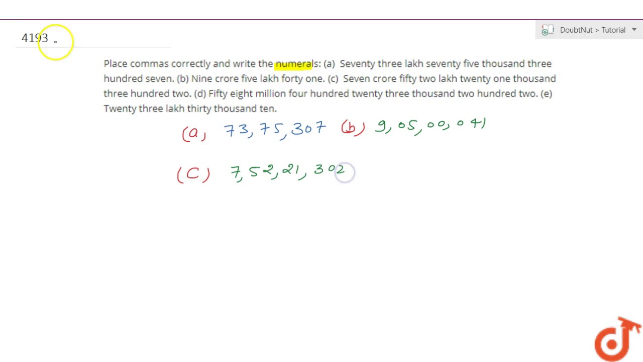 Place Commas Correctly And Write The Numerals A Seventy Three Lakh Seventy Five Thousand Thre Youtube