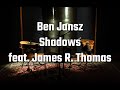 Shadows acoustic feat james r thomas  ben jansz