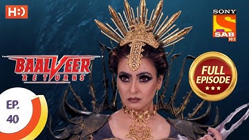 Baalveer Returns - Ep 40 - Full Episode - 4th November, 2019