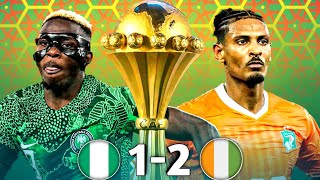 Nigeria vs Ivery Coast 1-2 AFCON CUP FINAL Highlights