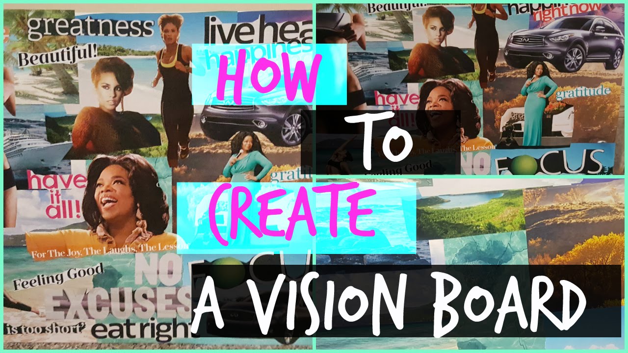How To Create A Vision Board - One That Works - YouTube
