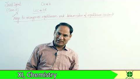 Ch#7 | ways to Recognize Equilibrium and Determination of Equilibrium constant #physical #chemical#