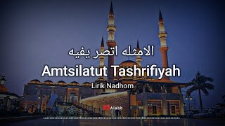 Amtsilatut Tashrifiyah - Lirik