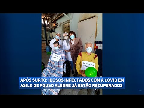 Após surto: Idosos infectados com a Covid em asilo de Pouso Alegre já estão recuperados