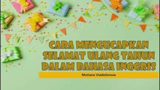 Cara Mengucapkan Selamat Ulang Tahun dalam Bahasa Inggris