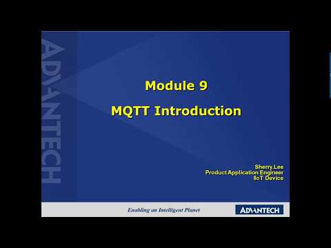 Advantech iSensing e-Learning Video: ADAM Module 9 MQTT Introduction