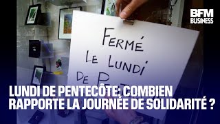 Lundi de Pentecôte: combien rapporte la journée de solidarité ?