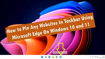 How to Pin Any Websites In Taskbar Using Microsoft Edge On Windows 10 and 11
