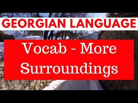 Learn Georgian Language Vocab - More Surroundings, Temperature, Other