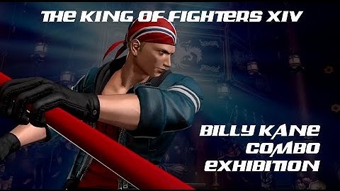 KOF XIV Billy Kane Combo Exhibition
