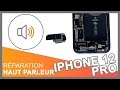 Module Haut-parleur iPhone 12 / 12 Pro