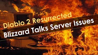 Blizzard Explains What Happened to the Diablo 2 Resurrected Servers