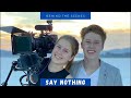 Say Nothing - Road Trip Vlog