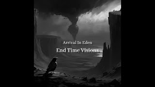 End Time Visions | Dystopian Ambient & Neo Classical | FULL Album