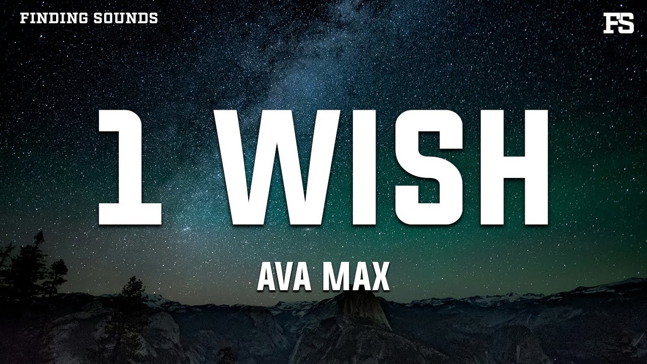Ava Max - 1 Wish (Lyrics) Ava Max - 1 Wish (Lyrics)
