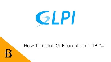 How to install GLPI on ubuntu 16.04 | Step by Step | 2019