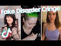 Fake Disorder Cringe - TikTok Compilation 17