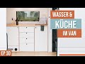 DIY Küche für unseren Camper mit Seaflo Druckwasserpumpe, Alb Wasserfilter und Kühlschrank  - EP 30