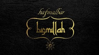 Kaf Malbar - Bismillah - Dada house /  Dj Sebb prod Juillet 2014 chords