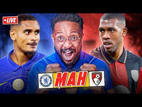 <strong>CHELSEA</strong> <strong>VS</strong> <strong>BOURNEMOUTH</strong> | MAH LIVE