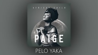 Video thumbnail of "PAIGE FT KHARISHMA & VEE MAMPEEZY - PELO YAKA | OFFICIAL AUDIO"