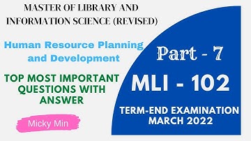 MLI102 Top Most Important Questions+Answers  TE Exam March 22 | HR Planning & Development | Part - 7