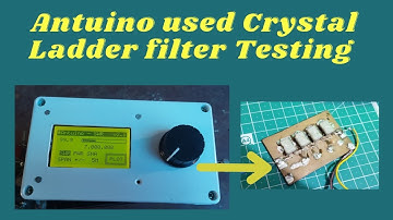 First test Crystal ladder filter using self made Antuino V2.1 | Antenna analyser | SNA | SWR |