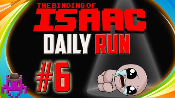 The Binding Of Isaac - Daily Run #6 - Saturday Fun! [Live Commentary!]
