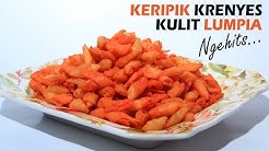 Cara Membuat Keripik Krenyes Kulit Lumpia Ngehits - Durasi: 10.15. 