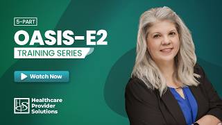2026 OASIS-E2 Training Series (5-Part) – Overview