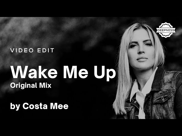 Costa Mee - Wake Me Up