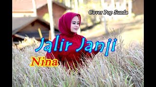 Download Mp3 JALIR JANJI Nina Pop Sunda Cover