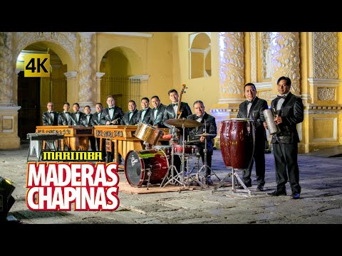Marimba Maderas Chapinas - Las 20 Clasicas Chapinas 4K