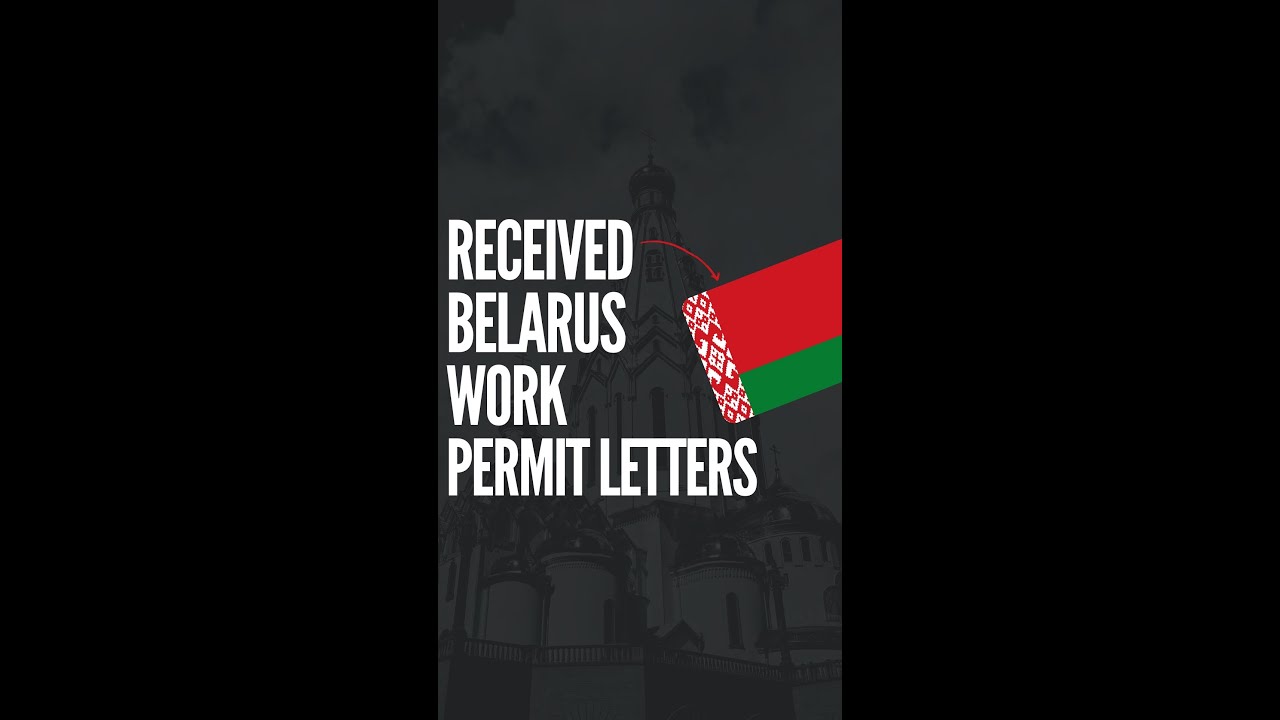 Today we received more candidates Work Permit Letter for Belarus 🇧🇾