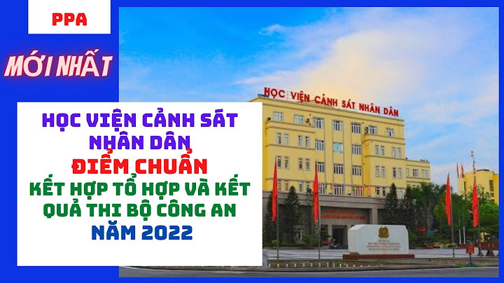 Học viện cảnh sát bao nhiêu điểm